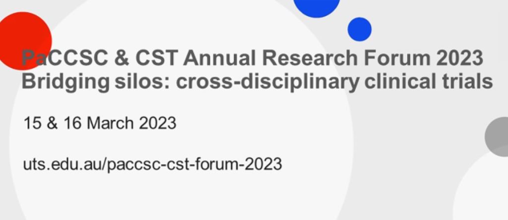 Travel Grants on offer for the Palliative Care Clinical Studies Collaborative (PaCCSC) & Cancer Symptom Trials (CST) Annual Research Forum 2023